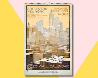2025 Art Lovers&#39; New York Calendar, Rachael Robinson Elmer