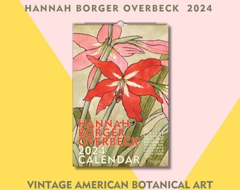 2024 Hannah Overbeck Calendar - Art Deco, Vintage Botanical Paintings, Christmas gift, gift for her, gift for flower lovers!