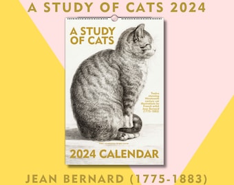 2024 Cat Calendar, A Study of Cats, Vintage French Illustrations, Gift for Cat Lovers, Fine Art Calendar!