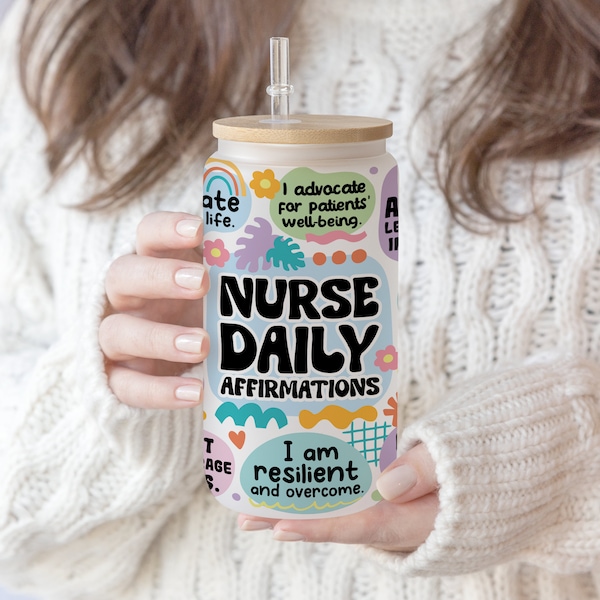 16 oz Libbey Glass Can Tumbler Sublimation Design Nurse Daily Affirmations |Nurse Affirmation tumbler | Gift for Mental health care PNG file