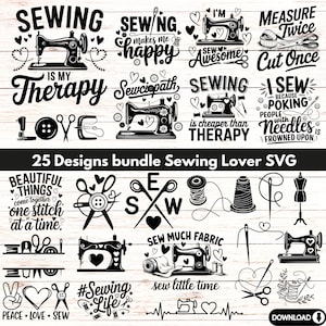 Peut inclure: Un ensemble de 25 designs SVG en noir et blanc mettant en scène des illustrations et des textes sur le thème de la couture. Les designs comprennent des machines à coudre, des ciseaux, des bobines de fil, des aiguilles et des phrases comme "La couture est ma thérapie" et "Coudre beaucoup de tissu".