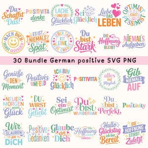 Op de afbeelding: Een verzameling van 30 Duitse positieve SVG- en PNG-ontwerpen. Elk ontwerp bevat opbeurende zinnen in verschillende lettertypen en kleuren, zoals "Du bist Stark" en "Liebe das Leben". De ontwerpen bevatten harten, sterren en bloemelementen.
