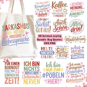 May include: A white tote bag with the German phrase "Sarkasmus ist meine Liebessprache" printed in colorful letters. The image also features various German sayings in a bundle, including "Kaffee weil Erwachsenenleben passiert."