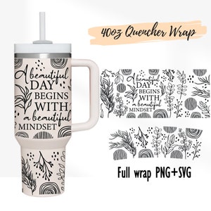 2 Diseños 40oz Quencher Stanley Full Wrap QuoteTumbler Hermosa flor silvestre Svg / Linda línea de arte Flor SVG 40 oz Cricut Plantilla PNG