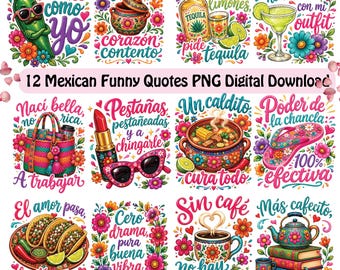 12 Bundle Mexican Funny Sarcastic Spanish Quotes PNG | Puro Flow Mexa Designs (Digital Download)