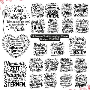 Op de afbeelding: Een verzameling van 30 Duitse positieve spreuken in een plotterontwerp, met verschillende lettertypen en decoratieve elementen. De zinnen zijn in zwart, met een witte achtergrond. De afbeelding bevat zinnen over dromen, geluk en het leven ten volle leven.