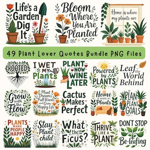 Può includere: Una collezione di 49 citazioni a tema vegetale in uno stile illustrato colorato. Le citazioni sono visualizzate in una griglia con una varietà di font e colori. Alcune delle citazioni includono: "Life's a Garden Dig It", "Bloom Where You Are Planted", "I Wet My Plants", "Plant Now Wine Later", "Cactus Makes Perfect", "Stay Plant Child", "What the Ficus?", "Thrive Like a Plant", "Don't Stop Be-leafing".