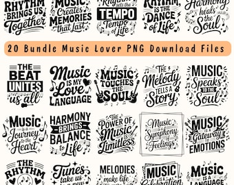 May include: A set of 20 black and white graphic designs featuring music-themed quotes. The quotes include phrases like "The Rhythm Brings Us Together", "Music Is My Love Language", and "Music Is A Gateway To Emotions".