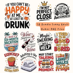 18 Bundle Funny Adult Humor PNG | Sarcastic Quotes Mugs, T-Shirts | Funny Sayings Dark Humor Funny Gift Digital download PNG files