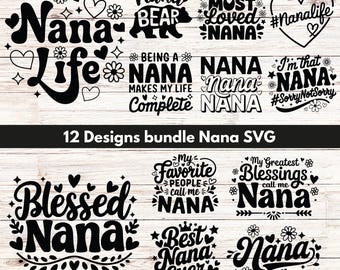 Nana SVG Bundle: Grandma Designs (Digital Download)