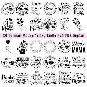 Puede incluir: Una colección de diseños alemanes en blanco y negro para el Día de la Madre. Los diseños incluyen frases como "Mama", "Danke" y "Liebe", junto con ilustraciones de corazones y flores. También está presente el texto "30 German Mother's Day Budle SVG PNG Digital".