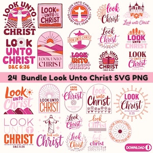 LDS Youth Theme SVG PNG Bundle: Look Unto Christ (Digital Download)