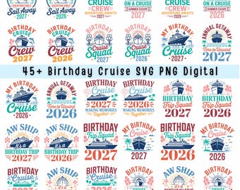 45+ Birthday Cruise Family 2026 SVG Bundle | Vacation Shirts (Digital Download)