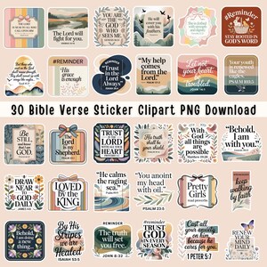 May include: A set of 30 Bible verse sticker clipart available as a PNG download. The stickers display inspirational quotes and floral designs. The colour scheme includes pastel shades and clear text.