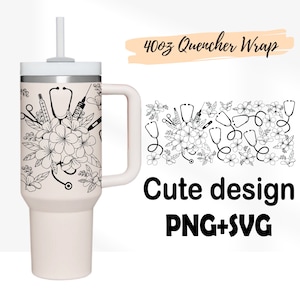 Sjuksköterskeblommig 120 cl mugg: Stanley Quencher SVG PNG (digital nedladdning)