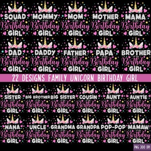 22 Dateien Bundle Squad of Birthday Girl Familie Passende | Einhorn Geburtstagskind | Einhorn-Liebhaber-Prinzessin Party | Süßes Einhorn für Mädchen PNG