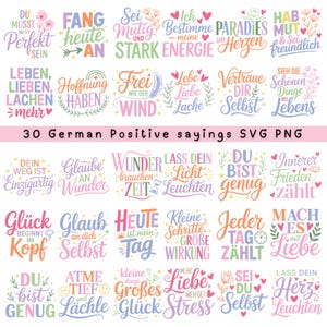 Op de afbeelding: Een verzameling van 30 Duitse positieve spreuken in verschillende kleuren en lettertypen. De zinnen bevatten woorden als "liefde", "hoop" en "geluk". De afbeelding bevat ook de tekst "30 German Positive sayings SVG PNG."