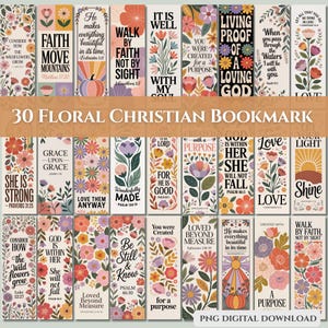 May include: A set of 30 floral Christian bookmarks, each with a different inspirational quote and floral design. The bookmarks feature phrases such as "Faith," "Love," and Bible verses. The designs use a variety of colours and styles.