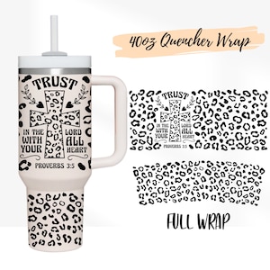 2 Designs 40oz Quencher Stanley Becher Vollverpackung Kaffee Jesus Kreuz Christian Bilble Zitat SVG | 40 oz Leopard | 40oz Silhouette Vorlage