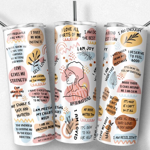 20 25 oz Skinny Tumbler Sublimatie en matglas Moeder Dagelijkse Affirmaties Inspirerende Tumbler png, Boho Zelfliefde positieve formulering
