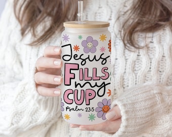 16 oz Libbey Glass Sublimation Jesus Fills My Cup , Biblical Glass can Design | Bible Christian Groovy Smiley Design | Bible Quote PNG file