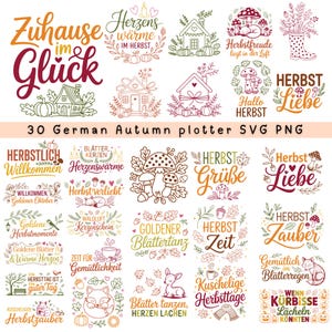Op de afbeelding: Een verzameling van 30 Duitse herfstthema SVG- en PNG-ontwerpen. De ontwerpen bevatten illustraties van huizen, paddenstoelen, bladeren en tekst zoals "Herbstliebe" en "Zuhause im Glück". Het kleurenpalet omvat oranje, groen en bruin.