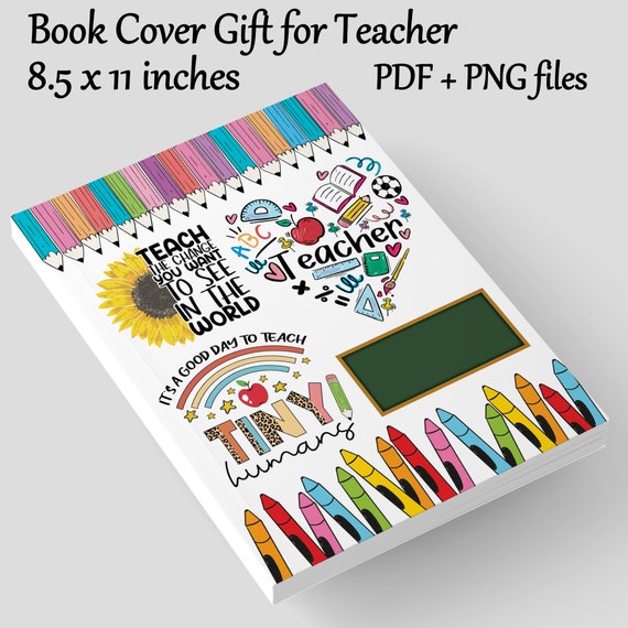 Teacher Book Cover 8.5 X 11 Inches Notebook Journal Cover