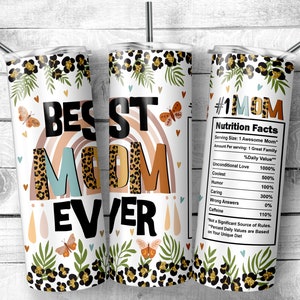 20 oz Bundle Skinny Tumbler Best Mom Ever , Best Grandma Ever , Best Aunt Ever Boho Rainbow Leopard Nutrition Design , Gift for Mother day