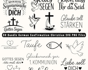May include: A collection of black and white Christian-themed SVG and PNG files. The designs include crosses, doves, and script lettering with phrases like "Gottes Segen" and "Einladung". The text "30 Bundle German Confirmation Christian SVG PNG files" is also present.