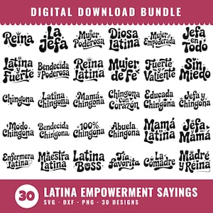 30 Latina Empowerment SVG Bundle | Chingona Jefa Reina | Mujer Poderosa Shirt Cut Files PNG DXF (Digital Download)