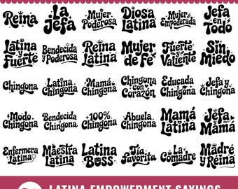 30 Latina Empowerment SVG Bundle | Chingona Jefa Reina | Mujer Poderosa Shirt Cut Files PNG DXF (Digital Download)