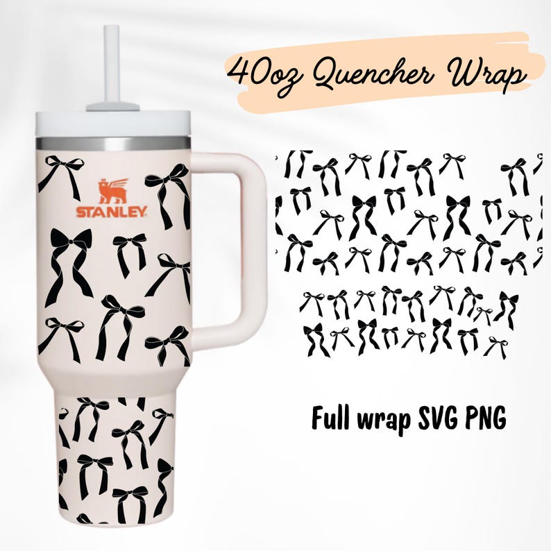 2 Designs 40oz Quencher Stanley Full Wrap Tumbler Coquette Bows SVG