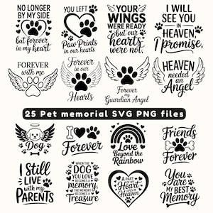 25 Bundle Pet Memorial SVG Dog Cat Sympathy Quotes | Pet memorial ornament Pet in heaven Animal lover Cricut and Silhouette Svg Png Download