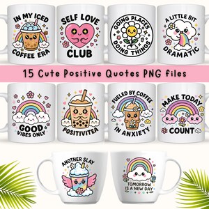 May include: Set of 10 white mugs with colorful illustrations and positive quotes. The mugs feature rainbows, clouds, hearts, flowers, and bubble tea. The quotes include "In my iced coffee era", "Self love club", "Going places doing things", "A little bit dramatic", "Good vibes only", "Positivitea", "Fueled by coffee in anxiety", "Make today count", "Another slay", and "Tomorrow is a new day".