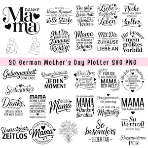 Puede incluir: Colección de 30 diseños SVG y PNG alemanes para el Día de la Madre. Los diseños incluyen frases como "Danke Mama" y "Mama, du machst mein Leben schöner" en una variedad de fuentes elegantes. Incluye ilustraciones de una madre y un niño.