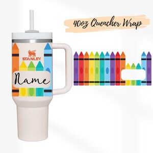 2 designer 40oz Quencher Stanley tumbler wrap färgkritor namn SVG lärare dagis mönster skärfil digital nedladdning 40oz SVG PNG