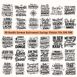May include: A collection of 30 German retirement sayings in a black and white design. The phrases are in a handwritten style, perfect for crafting projects. The words include "Momente", "Leben", and "Glück".
