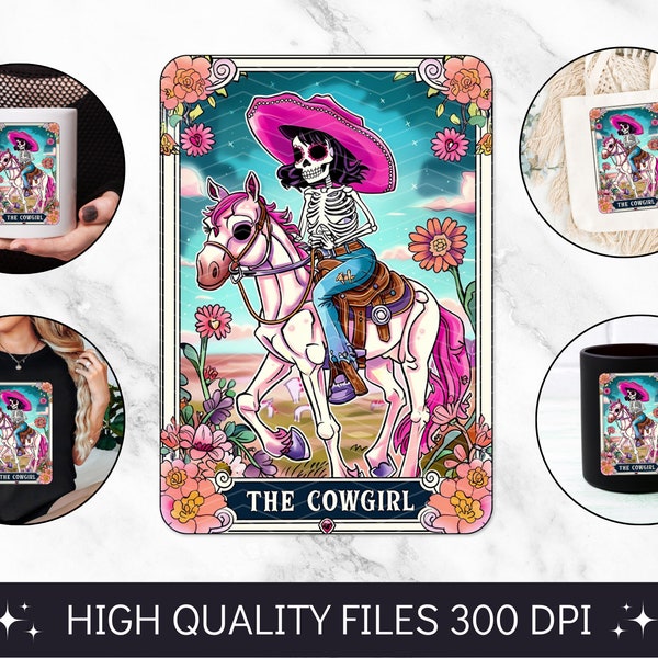 The Cowgirl Tarot Card PNG, Funny Skeleton Skull Sublimation Design, Popular Trendy Witchy Gothic Tshirt design, mug sublimation