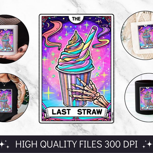 The Last Straw Tarot Card PNG, Funny Skeleton Skull Sublimation Design, Popular Trendy Witchy Gothic Tshirt design, mug sublimation