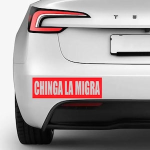 Chinga La Migra Waterproof Bumper Sticker, Vinyl Decal or Magnet