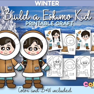May include: Printable craft activity for kids to build an Eskimo child. The craft includes color and black and white versions of the printable. The image shows two completed Eskimo children, a boy and a girl, standing side by side. The text "WINTER Build a Eskimo Kid PRINTABLE CRAFT" is at the top of the image. The text "Color and B+W included." is at the bottom of the image.