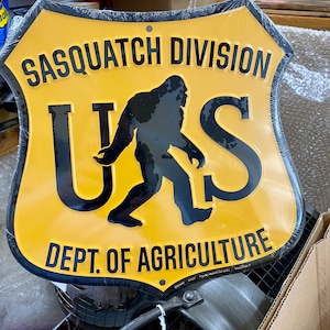 Sasquatch Division US Agriculture Sign