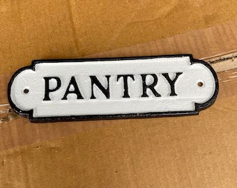 Pantry Sign Cast Iron