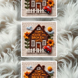 Tom's House Crochet Sticker - Erika Jayne / Beverly Hills / Real Housewives / Bravo - GIFTees