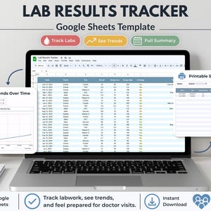 May include: A laptop displays a Google Sheets template for tracking lab results. The screen shows data tables, trend graphs, and a printable summary. Text includes "Lab Results Tracker" and options to track labs, see trends, and get a full summary.