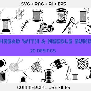 thread with a needle svg, Spool of Thread svg file,Sewing svg, Sewing PNG SVG EPS Cut Files for Cricut Silhouette