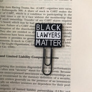 Black Lawyers Matter Law School Law Student Lawyer Attorney Gift Graduation  Paperclip Bookmark