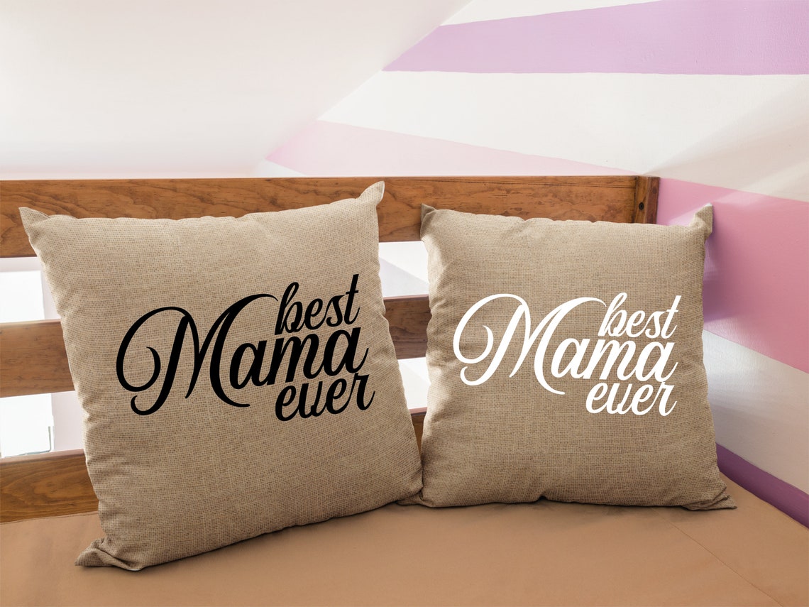 Best Mama Ever Pillow Mom Pillow Custom Mama Pillow Custom Etsy