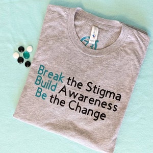 Break the Stigma T-Shirt