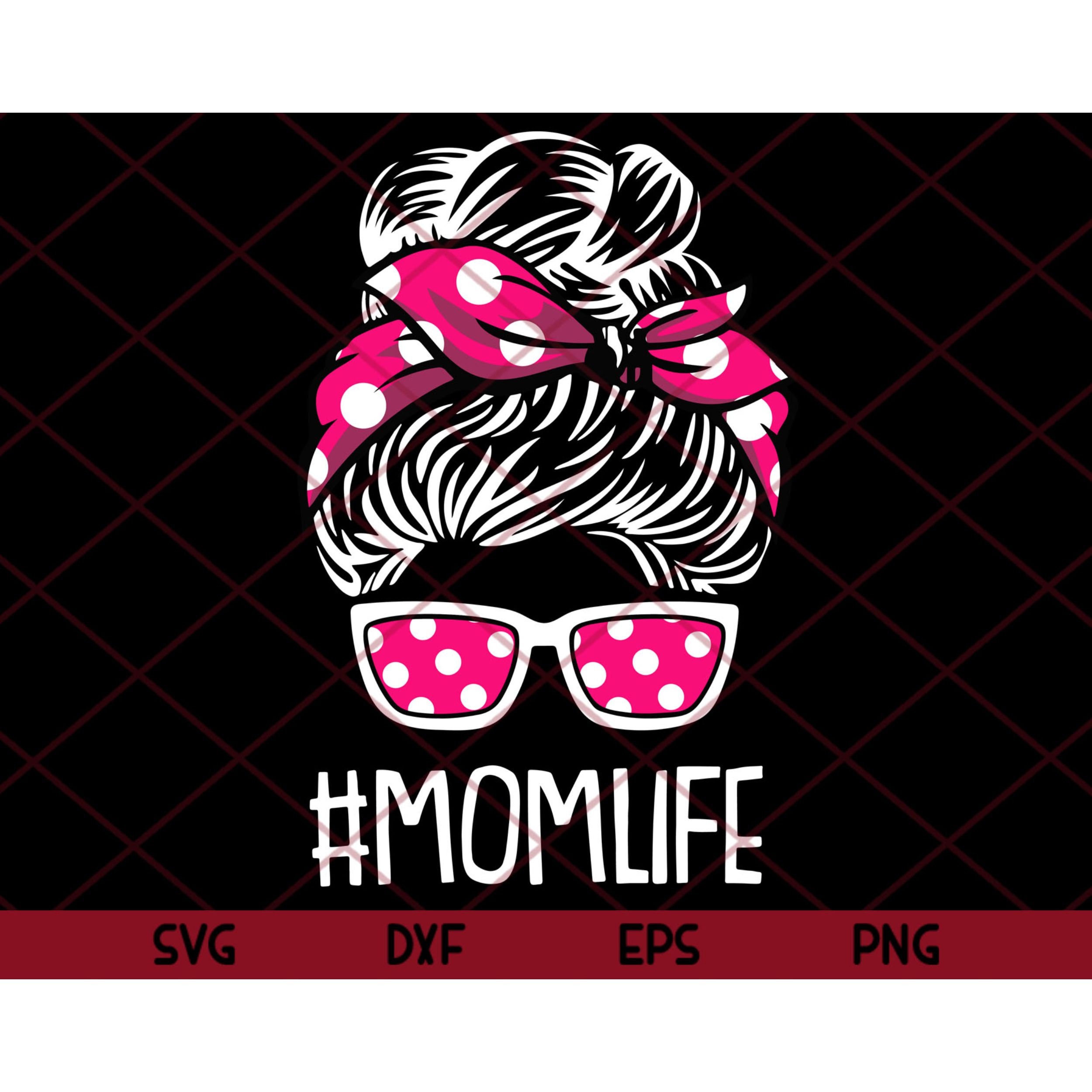 Download Messy Bun Svg Woman With GlassesMom Life Mothers Day Polka | Etsy